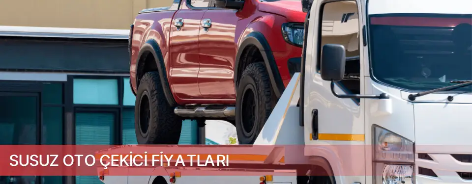 Susuz İlçemi Oto Çekici Fiyatları