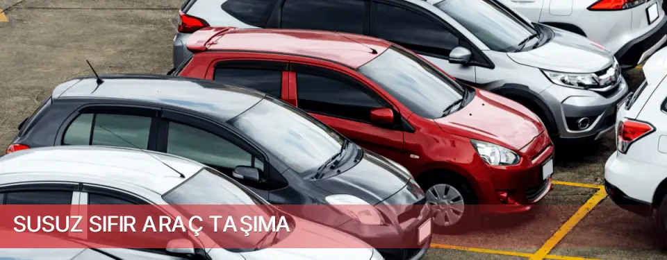 Susuz İlçemi Sıfır Araç Taşıma